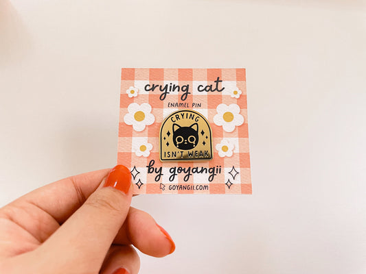 Crying Isn't Weak Cat Enamel Pin