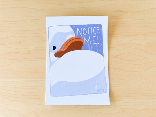 Notice Me Duck Mini Print / Postcard