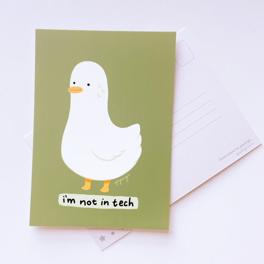 Not in Tech Duck Mini Print / Postcard