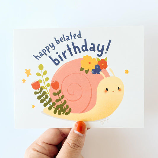Happy Belated Birthday Snail Greeting Card
